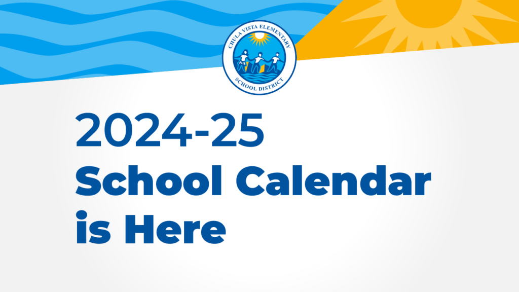 2024 25 School Calendar Is Here   Chula Vista Elementary School Pertaining To Cvesd Calendar 2024   2025 Printable