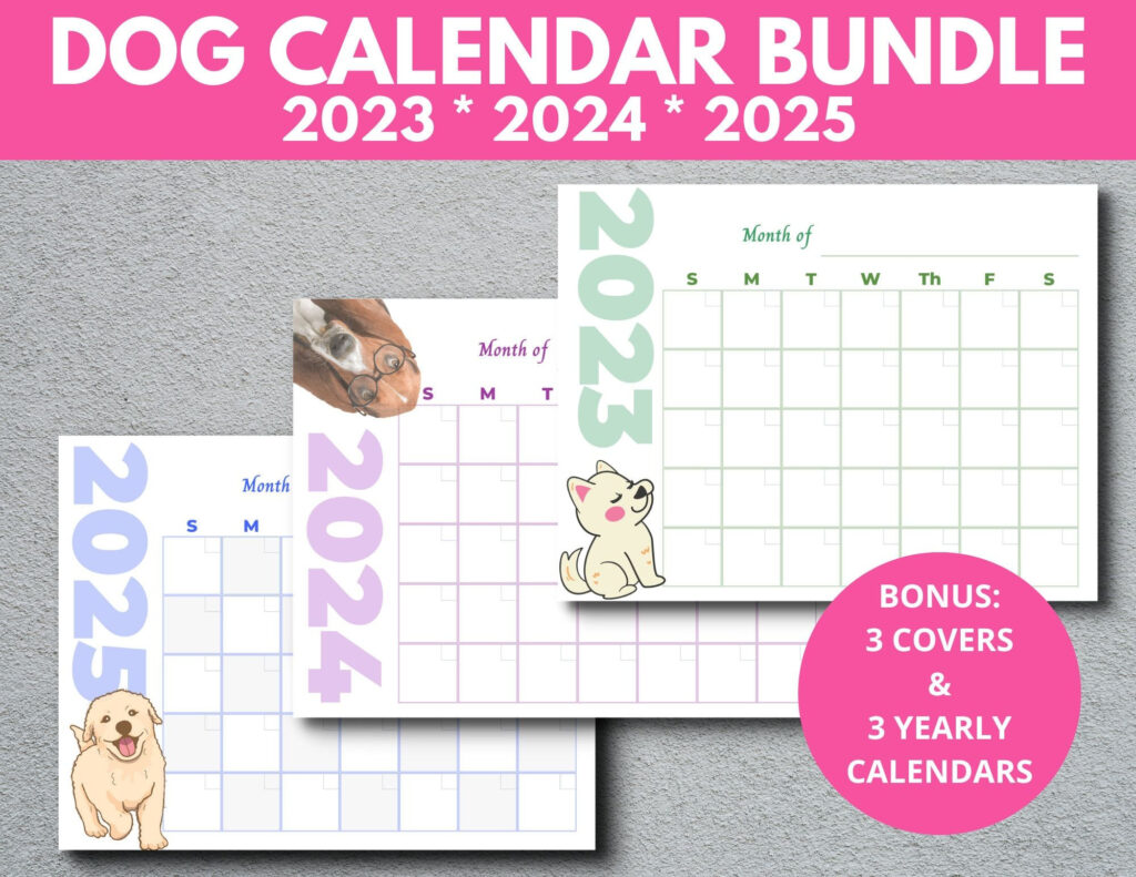 Dog Calendar Bundle 2023 2024 2025, Printable Blank Monthly Within Free Printable Dog Calendar 2025