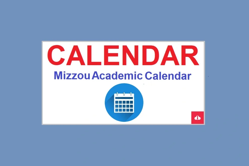 Mizzou Academic Calendar 2024/2025 University Of Missouri With Regard To Mizzou Fall 2025 Calendar Printable